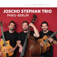Joscho Stephan Trio; Paris - Berlin